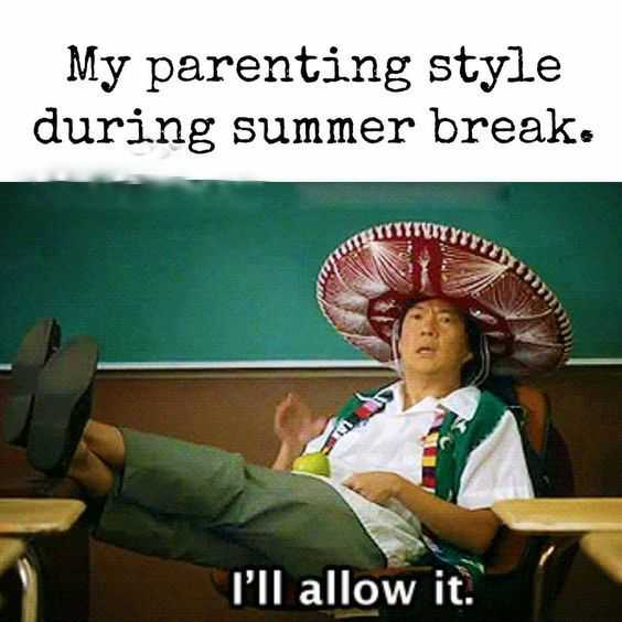 32 Memes for Parents Just Trying to Hold It Together During Summer Break