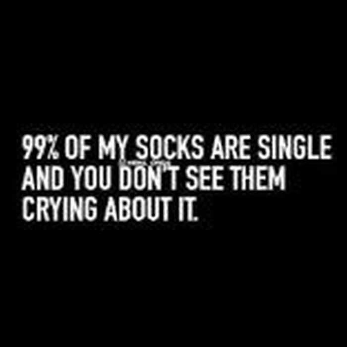 These 15 Quotes are Spot On | 7 1 socks are single quote