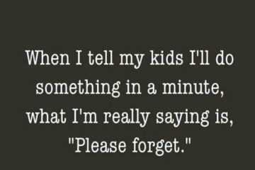 Funnyquote Parentingtellmykids