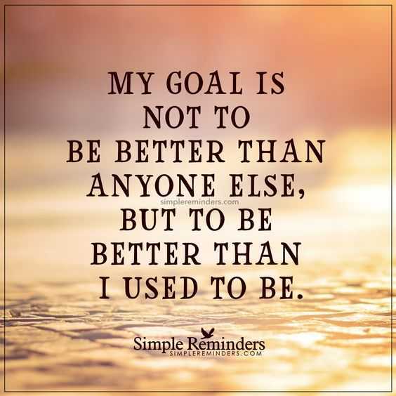 24 Wonderful Inspirational Quotes | quote mygoalisnottobebetter 24 Wonderful Inspirational Quotes