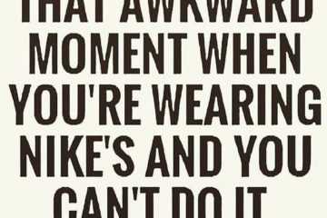 Quote Nikes