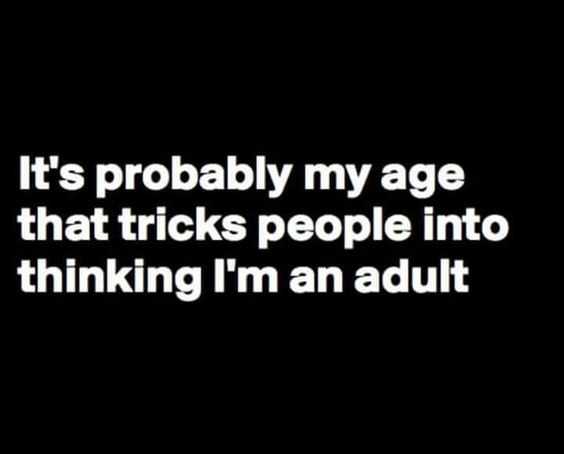 funny probably my age