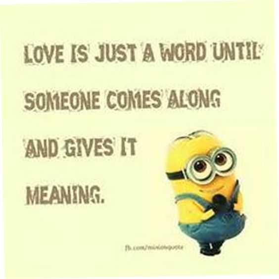 31 Funny Laugh-out-Loud Minions Pictures | minion comes along 31 Funny Laugh-out-Loud Minions Pictures - sweet love