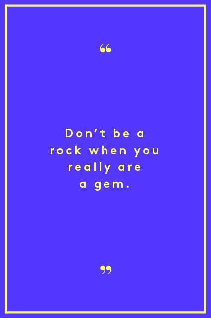 quote dont be a rock
