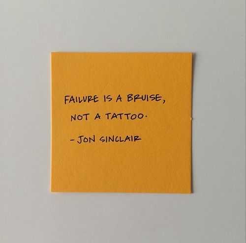 Motivational Quotes - failure is a bruise