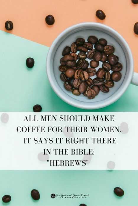 29 Even More Funnier Quotes | funny he brews coffee 29 Even More Funnier Quotes
