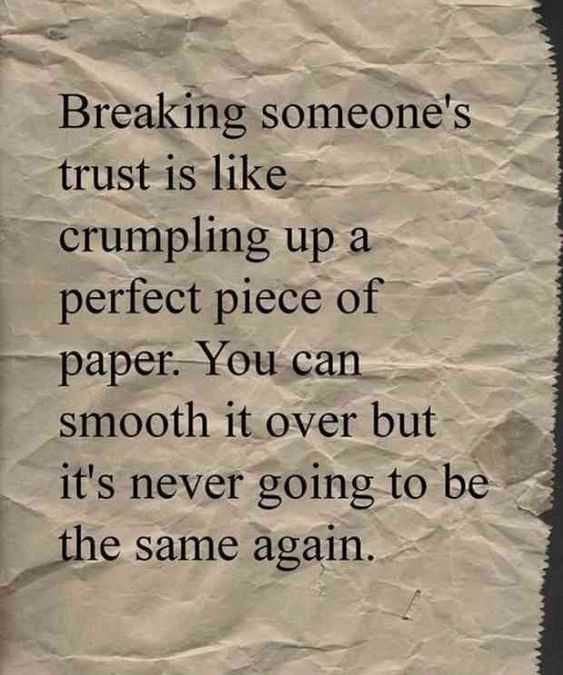 incredible quotes  effects of breaking trust