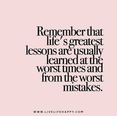 29 Inspirational Quotes to Lift You Up | quote life learned Quotes about mistakes