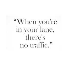quote when youre lane