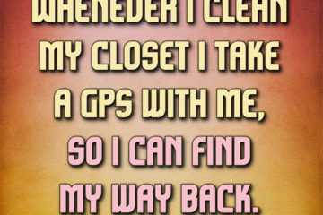 Funny Quote Gps Closet