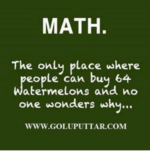 funny quotes about life in general - math problems