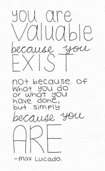Worthy Inspirational Quotes  you are valuable
