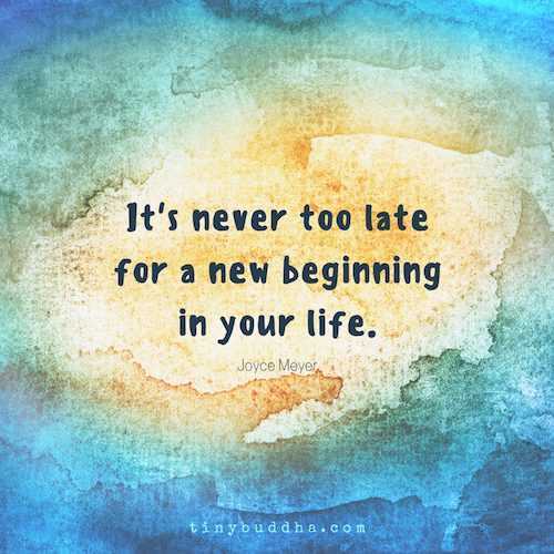 inspirational life quotes  new beginning