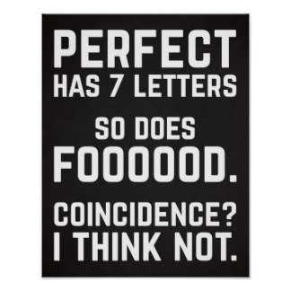 funny food quotes  perfect.