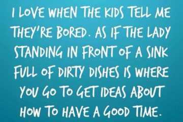 Quote Kids Bored