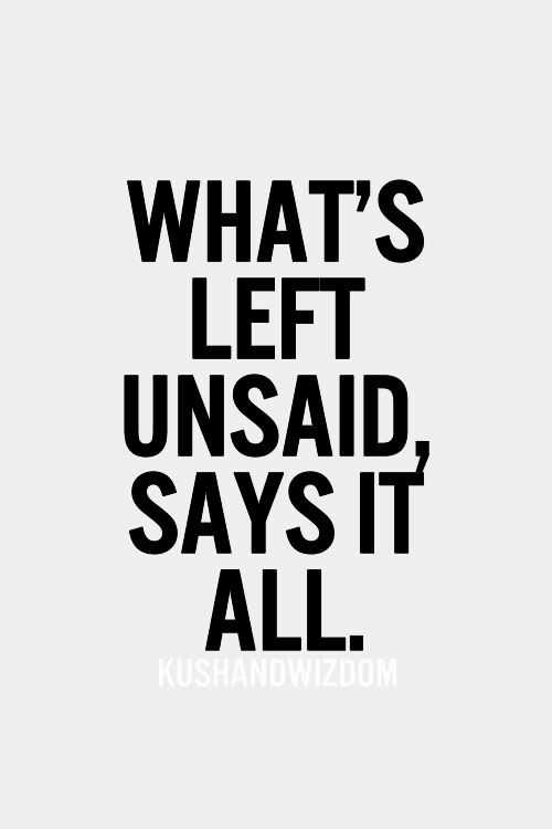 Great Quotes  unsaid
