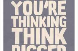 Quote Whatever Think Bigger