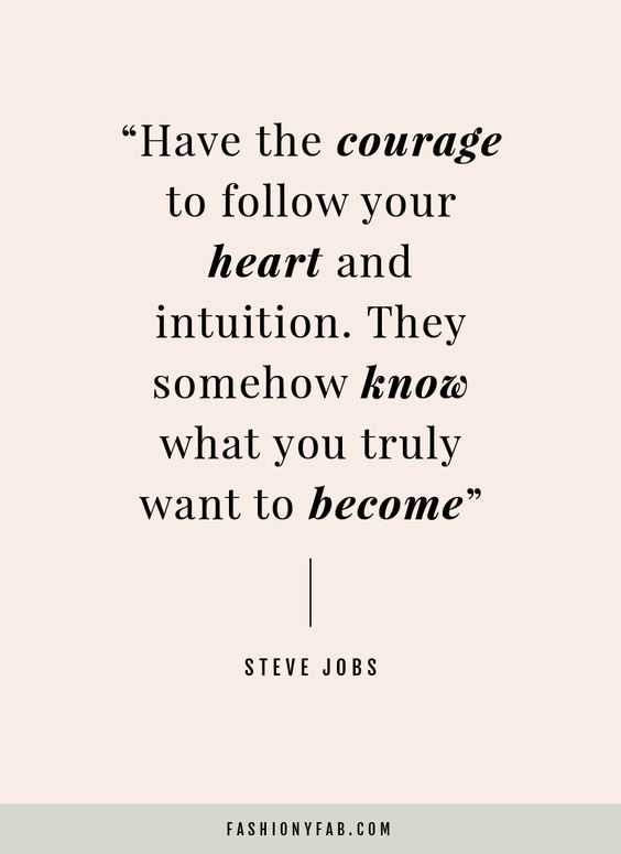 Quote Have Courage Heart