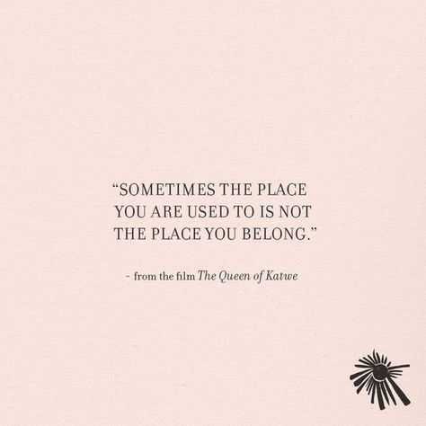 Quote Place Youre Used To