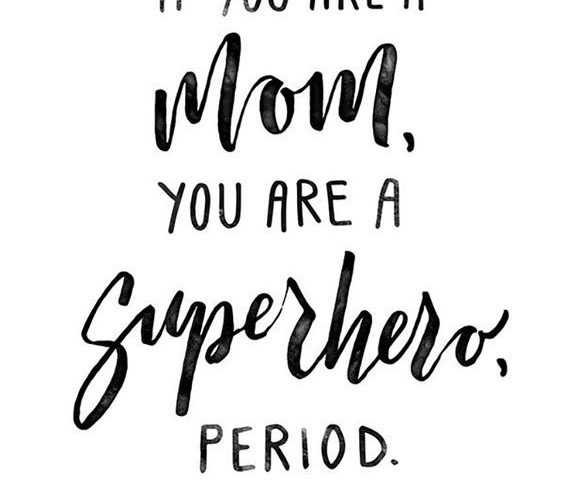 motivation super mom quotes