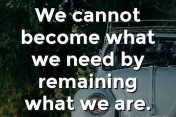 Quote What We Become