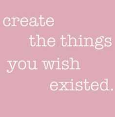 Quote Create Things