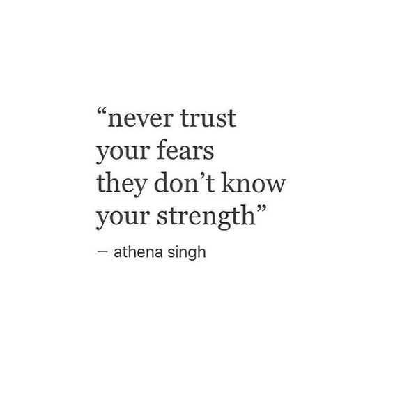 quote never trust fears