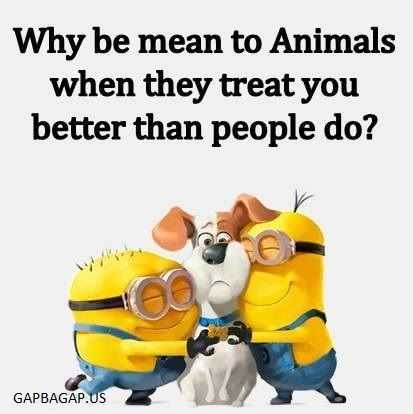 Minion Be Mean Animals