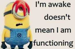 Minion Just Awake