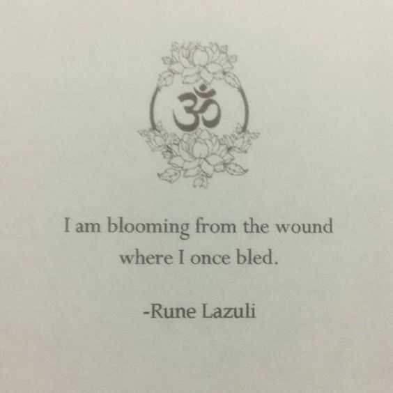 quote blooming wound