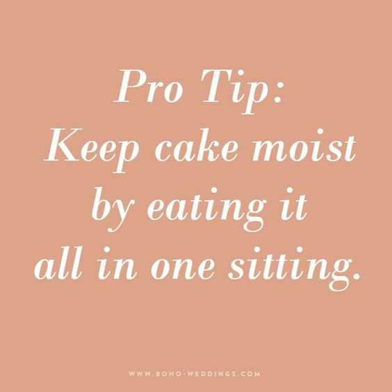Quote Keep Cake Moist