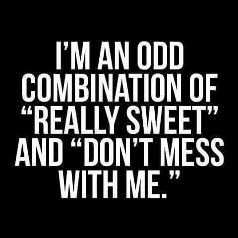 Funny Mix Sweet Dont Mess