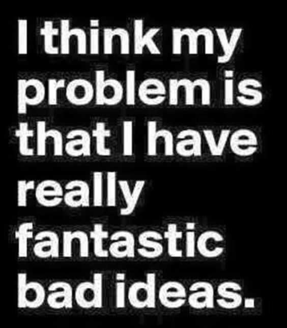 Funy Fantastic Bad Ideas