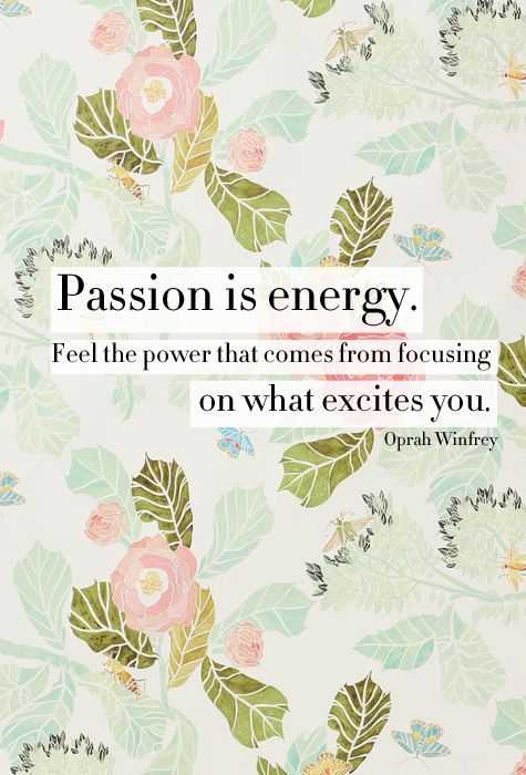 Inspiring quotes on passion 