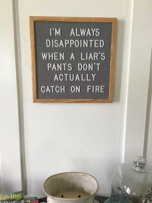 funny letter board quotes  liars