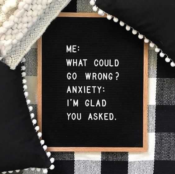 Funny letterboard quotes  anxiety