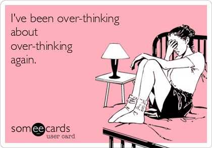 Funny Overthinking