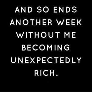Funny Unexpectedly Rich