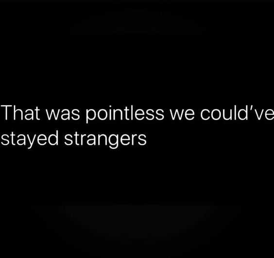 Funny Could Stay Strangers