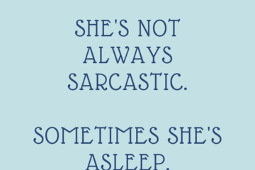 Funny Sarcastic Sleep