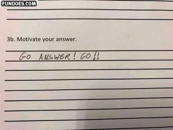 funny motivate answer