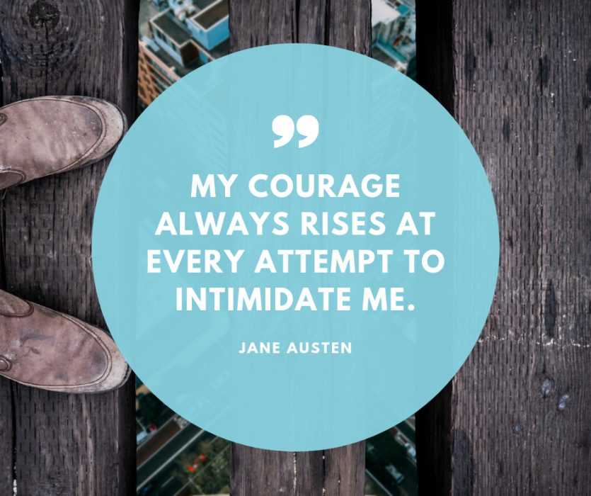 quote my courage