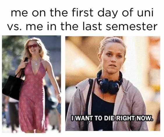 picture of reese witherspoon looking happy vs looking upset captioned me on first day of university vs last day of sememster