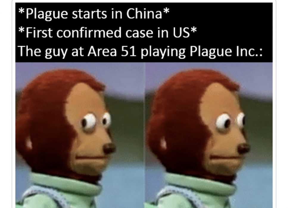 one of our funny covid memes showing plague in china started by guy at Area 51 playing plague inc.