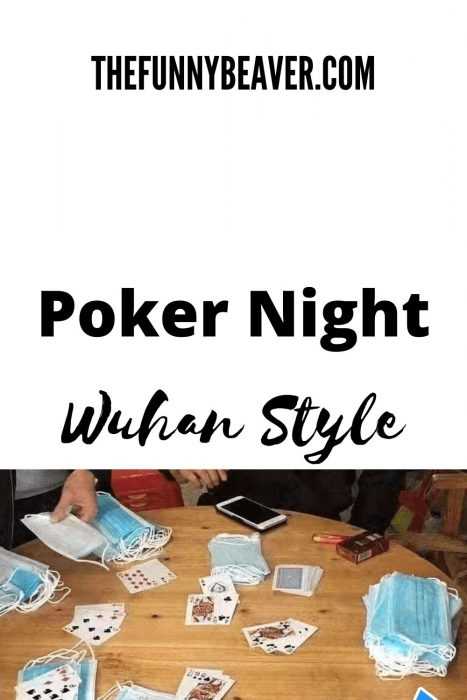 funny corona virus memes  poker night in wuhan meme