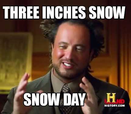 funny snow day 3 inches