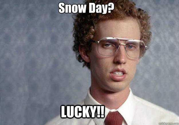 43 Snow Day Memes Because It's a Fricking Blizzard Out There