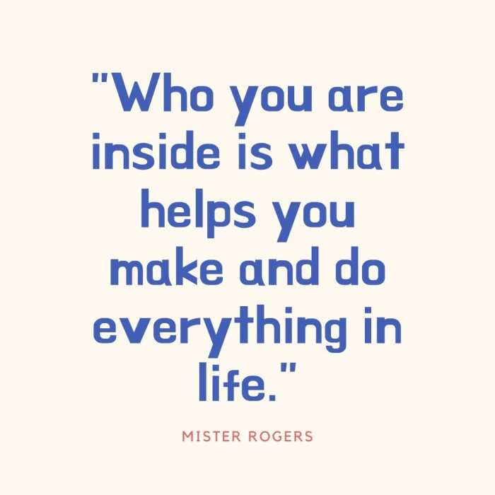 quote who you are mister rogers