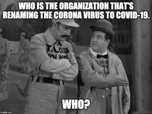 abbott and costello meme about who renaming the corona virus