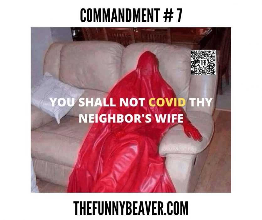 corona virus dating memes  covid not thy neighbor's wife